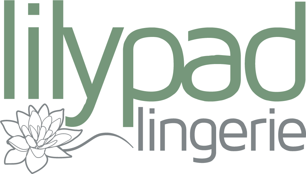Lily Pad Lingerie, exceptional undergarments for the discerning women